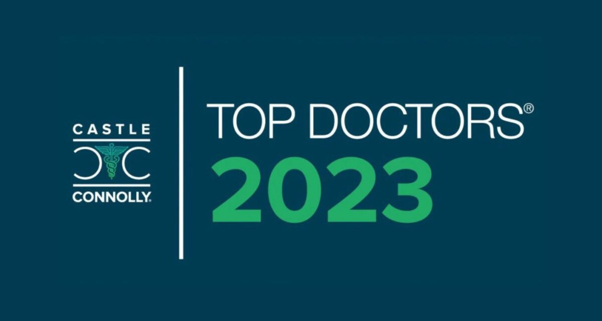 Castle Connolly Top Doctors 2023